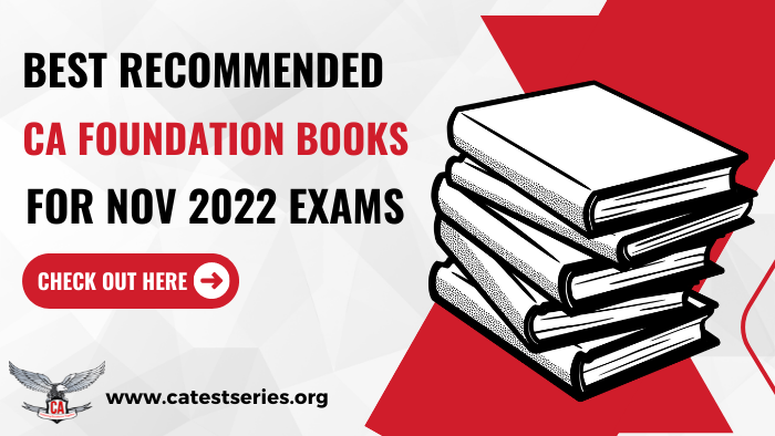 Best Recommended CA Foundation Books for Nov 2022 Exams