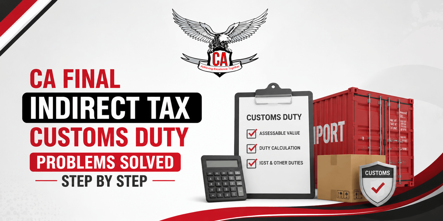CA Final Indirect Taxs: Customs Duty Problems Solved Step by Step