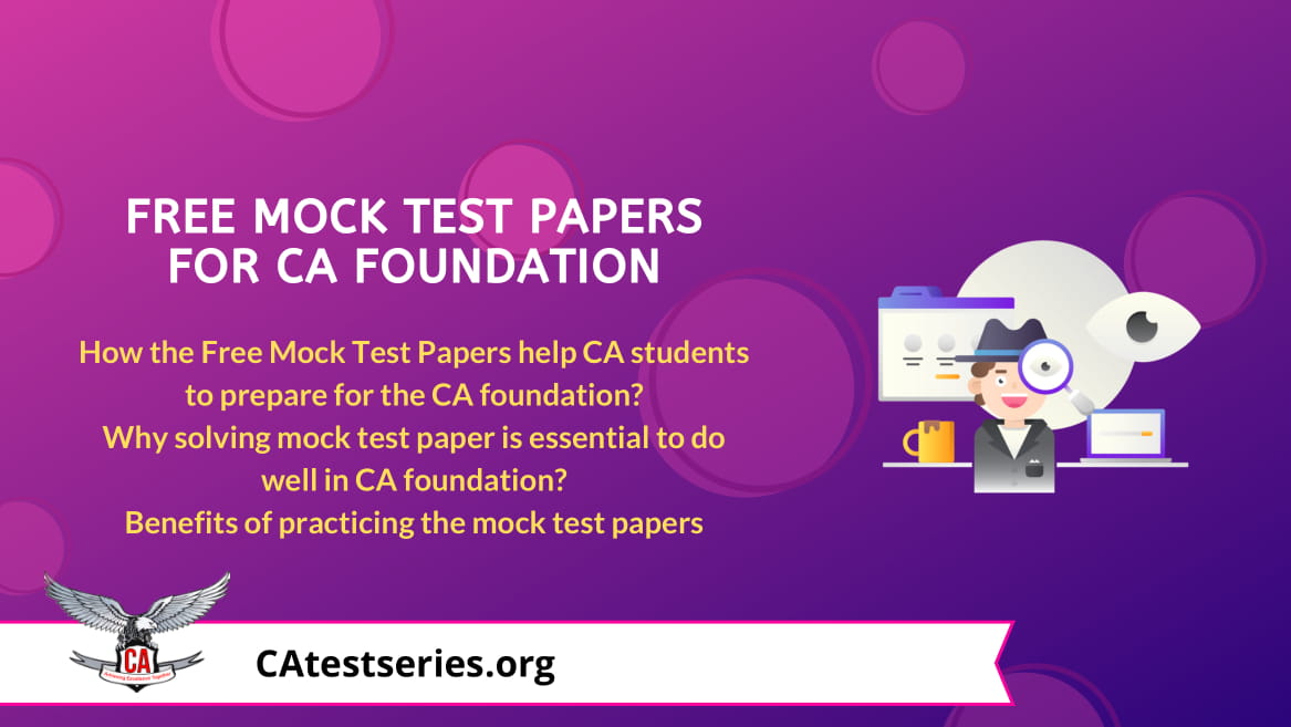 Free ICAI Mock Test Series for CA Foundation with solution