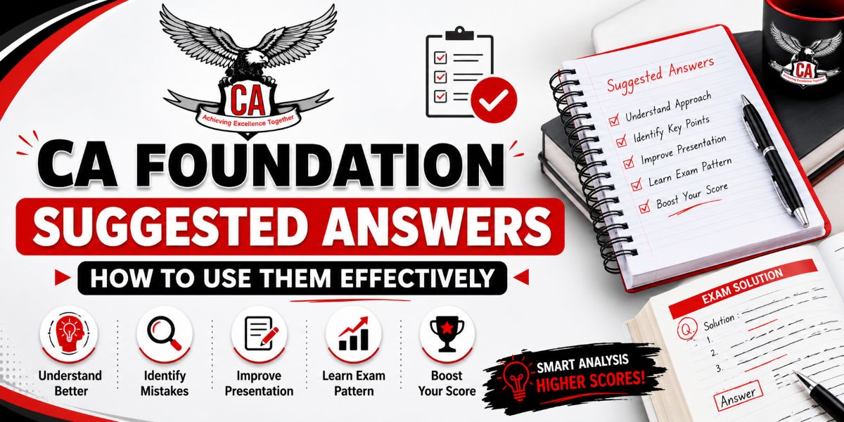 CA Foundation Suggested Answers: How to Use Them Effectively
