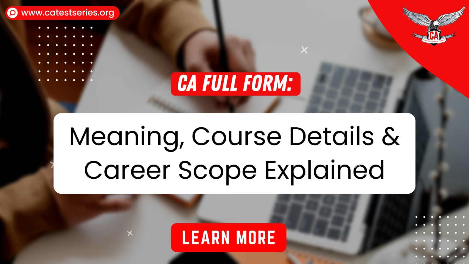 CA Full Form: Meaning, Course Details & Career Scope Explained