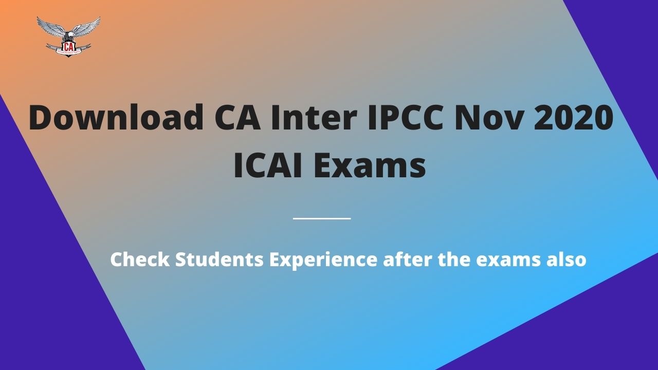 Download CA Inter May 2022 ICAI Exam Question papers and students first exp