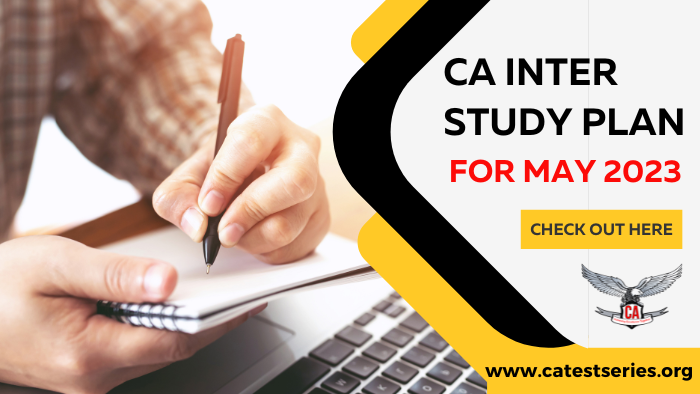 CA Intermediate Study Plan for May 2023 Exams