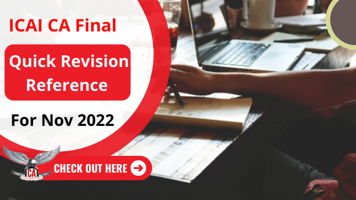 Download ICAI CA Final Quick Revision Reference For Nov 2022