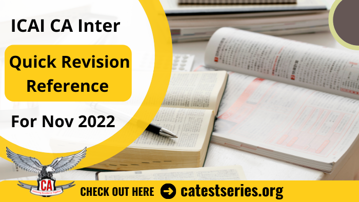 Download ICAI CA Inter Quick Revision Reference For Nov 2022