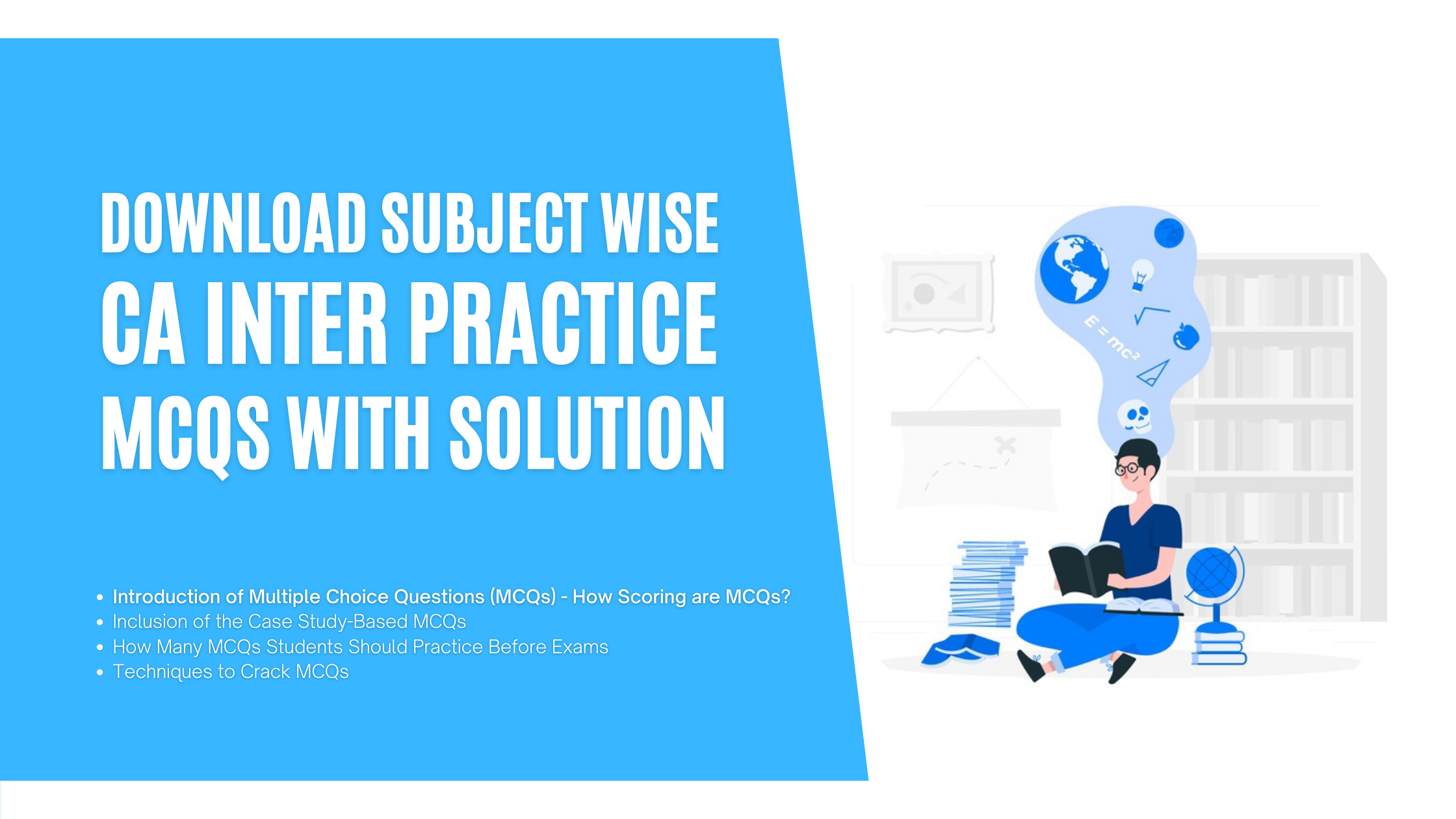 Download Subject wise CA Inter Practice MCQs with Solution