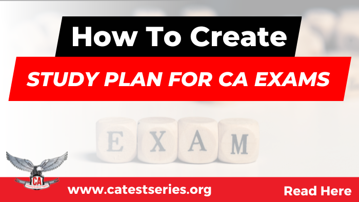 How to create a study plan for CA exams May 2023