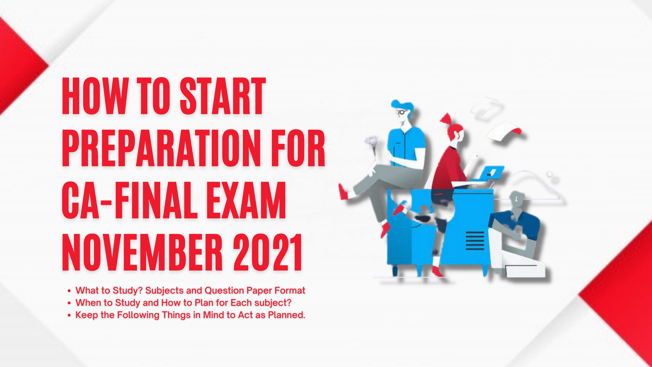 How to Start Preparation for CA-Final Exam November 2021