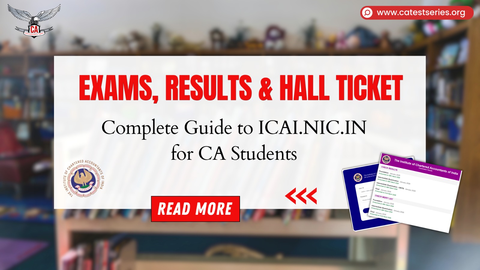 Complete Guide to ICAI.NIC.IN for CA Students: Exams, Results & Hall Ticket