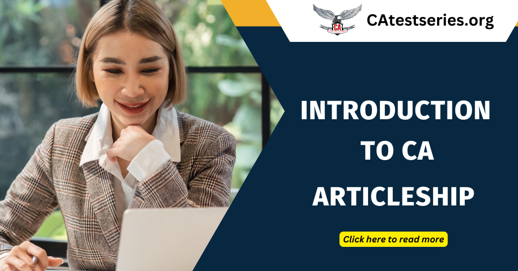 CA Articleship 2026 ICAI Registration New Scheme | Fee, Stipend, Registration, Rules, Work, Timing, Duration, Leaves