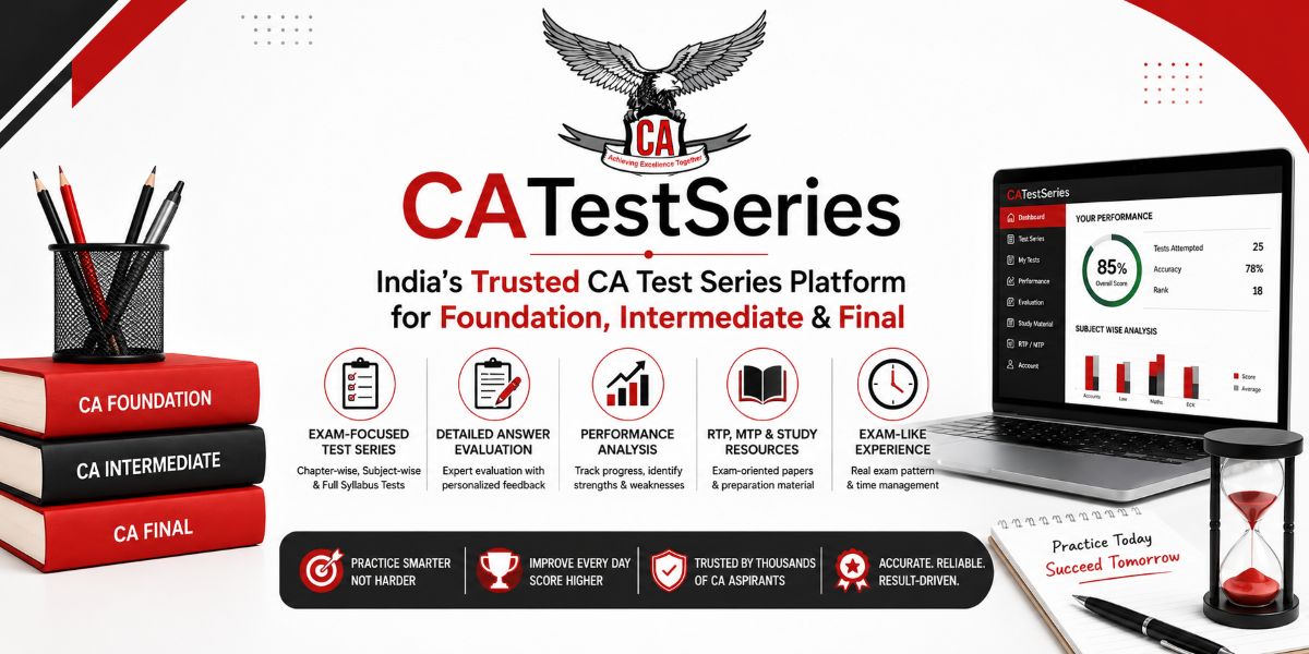 Why Thousands of CA Students Trust CATestSeries for Exam Preparation