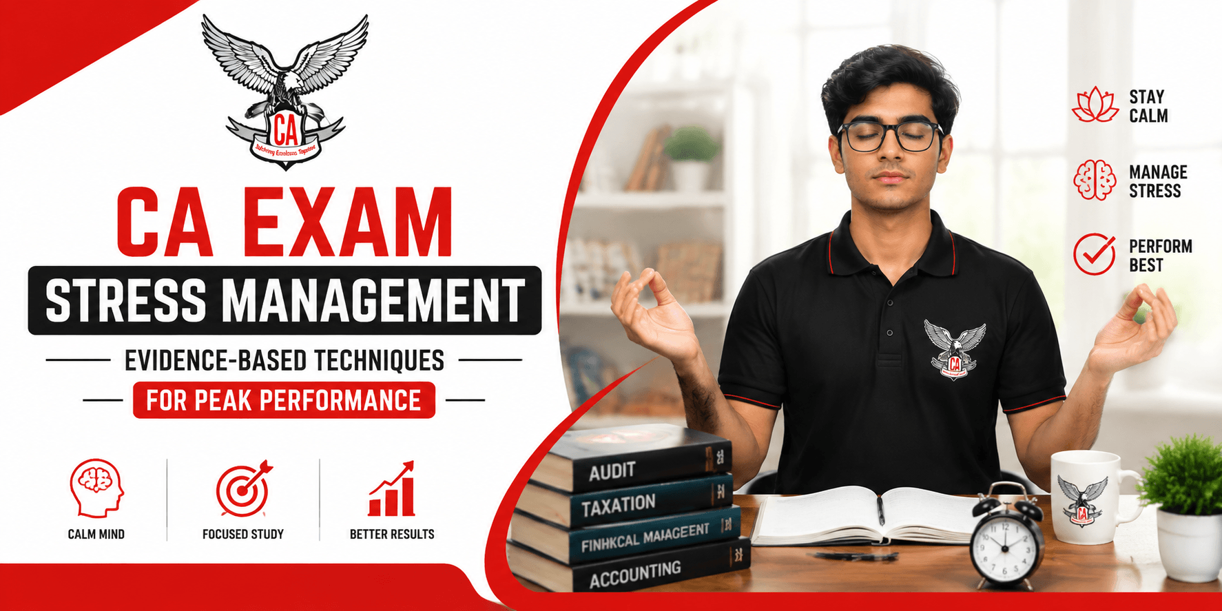 CA Exam Stress Management: Evidence-Based Techniques for Peak Performance