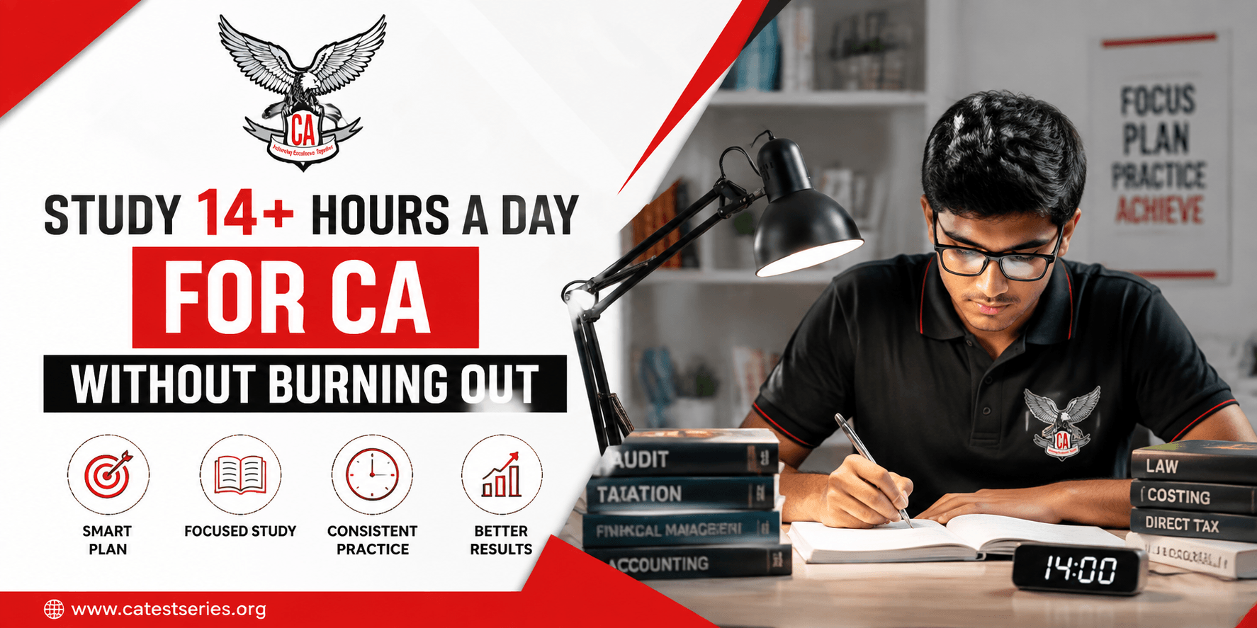 How to Study 14+ Hours a Day for CA Without Burning Out