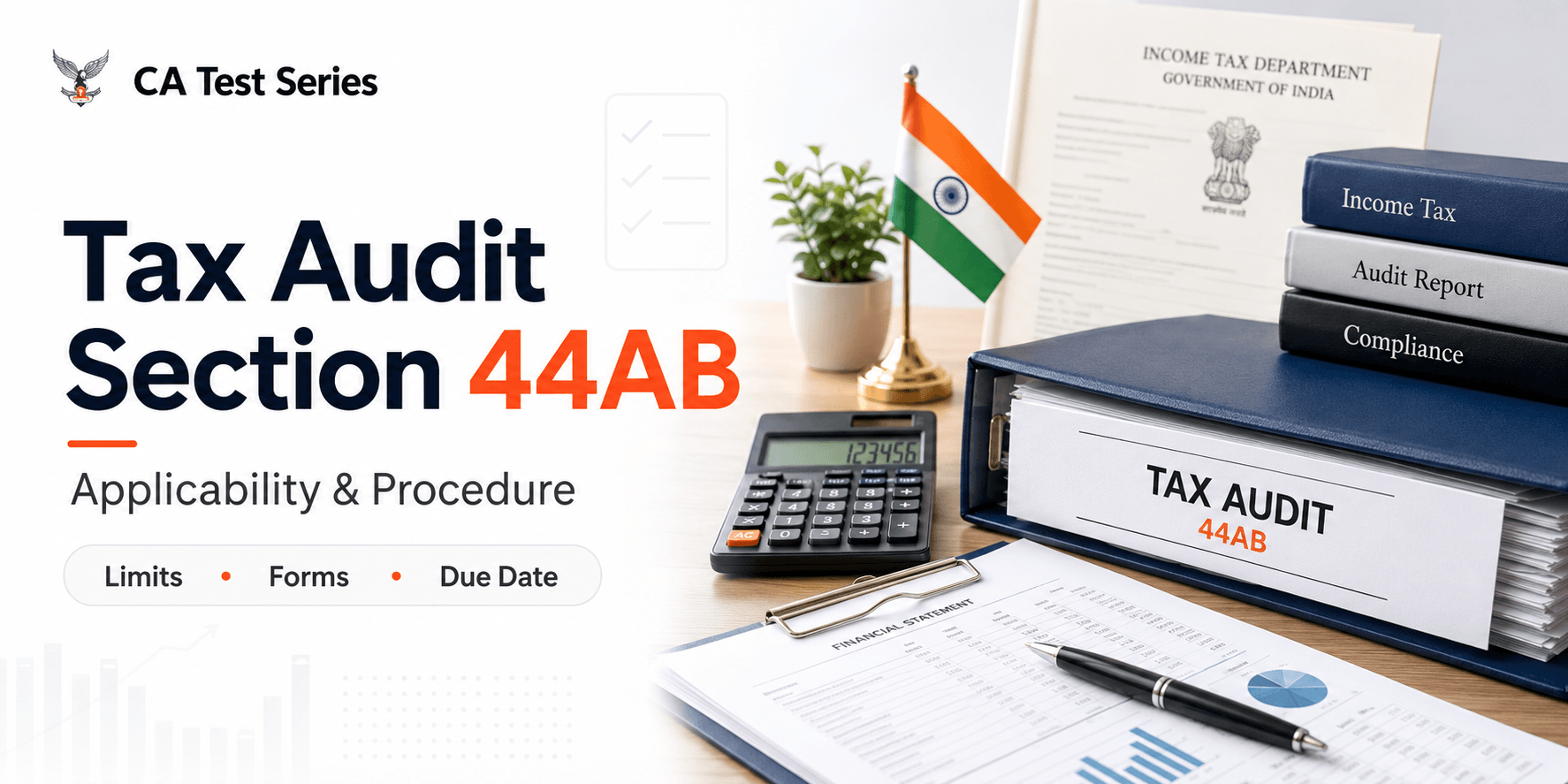 What Is a Tax Audit Under Section 44AB? Applicability and Procedure