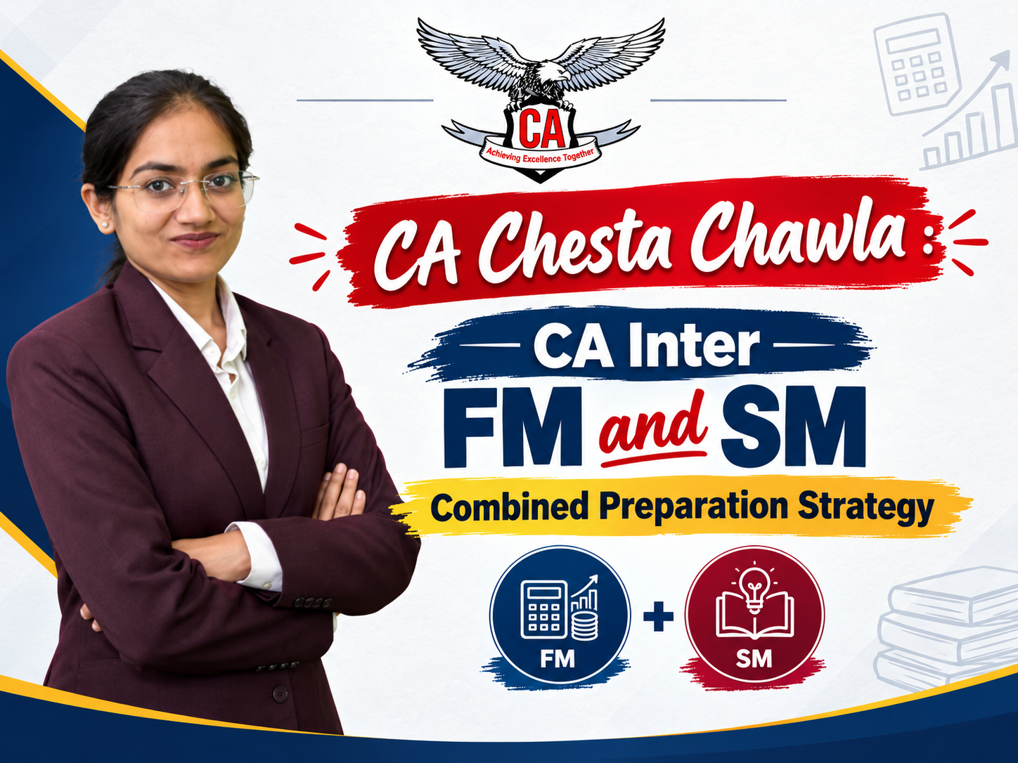 CA Inter FM SM Combined Preparation Strategy by CA Chesta Chawla