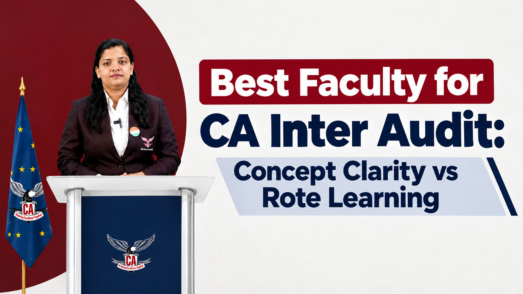 Best Faculty for CA Inter Audit: Concept Clarity vs Rote Learning