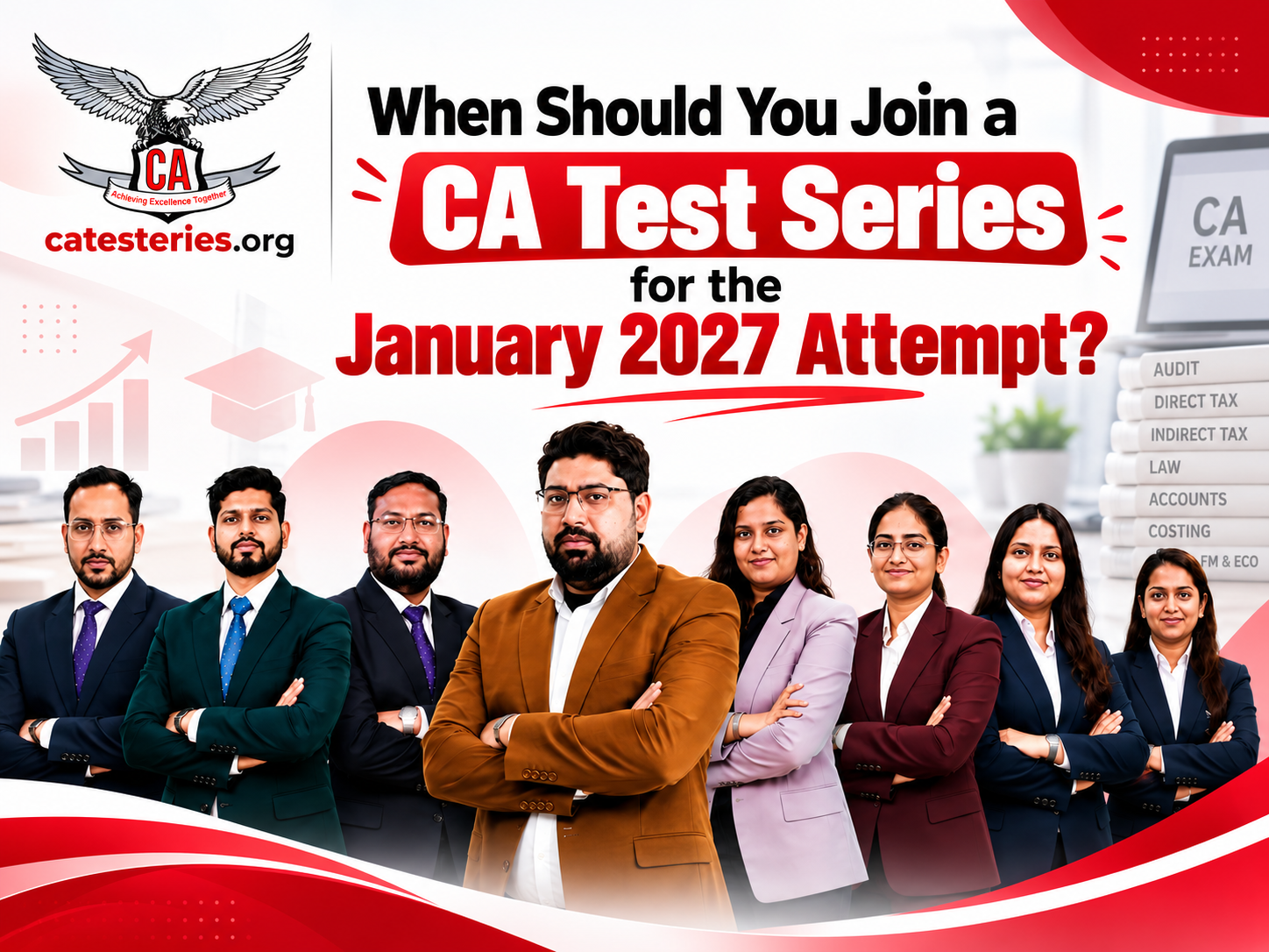 When Should You Join a CA Test Series for the January 2027 Attempt?