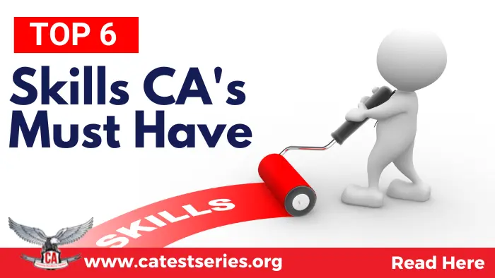 6 Top Skills Every Chartered Accountant Should Have to Succeed in Their Career