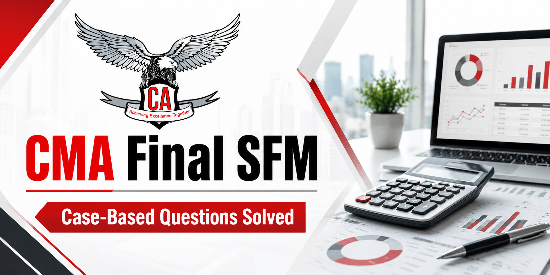 CMA Final Strategic Financial Management: Case-Based Questions Solved