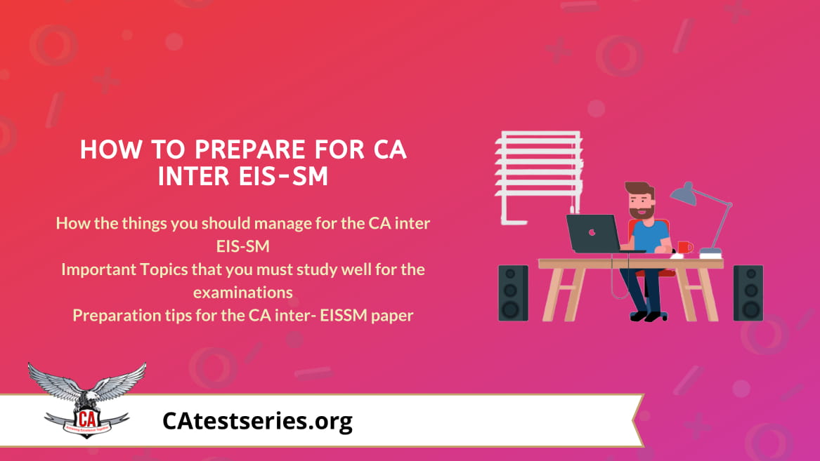Practical tips to Score 60+ in CA Inter EIS-SM